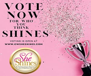 Vote in She Shines today and recognize the most outstanding female leaders in The Lowcountry in wellness and other categories!